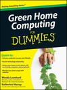 Green Home Computing For Dummies (eBook)